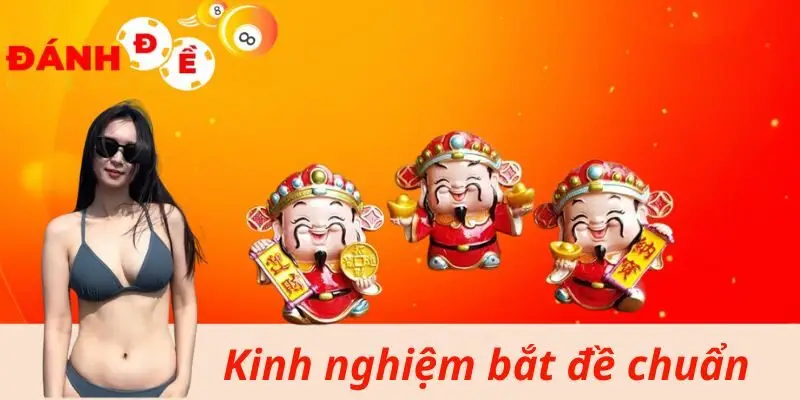 Kinh Nghiệm Bắt Đề Chuẩn Tại Đánh Đề Online Để Ăn Lô Dài Hạn