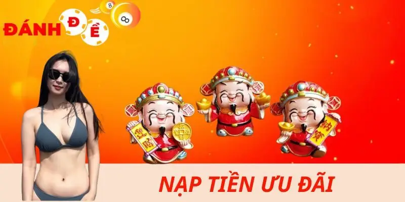 Nạp Tiền Nhiều Ưu Đãi - Siêu Hấp Dẫn Tại Đánh Đề Online
